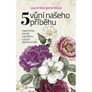 5 vůní našeho příběhu, Margerand Laure