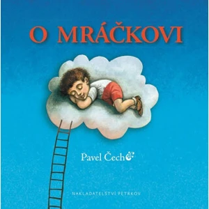 O mráčkovi - Čech Pavel