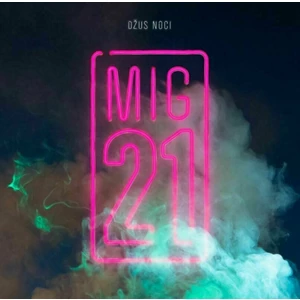 Mig 21 Džus Noci (2 LP)