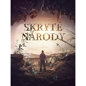 Skryté národy - Martin Špatenka