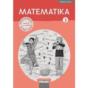 Matematika 3 pro ZŠ - Příručka učitele - Milan Hejný