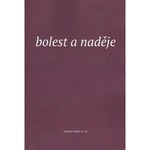 Bolest a naděje - Plzáková Elen