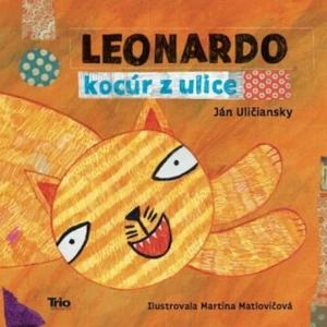 Leonardo, kocúr z ulice - Ján Uličiansky