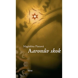 Aaronův skok - Platzová Magdaléna