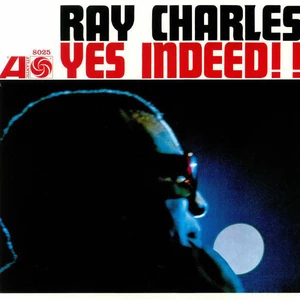 Ray Charles Yes Indeed! (LP) 180 g