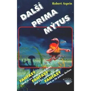 Další prima mýtus - Asprin Robert