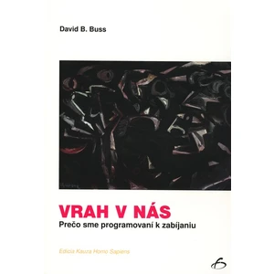 Vrah v nás - Buss David M.