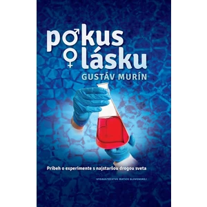 Pokus o lásku -- Príbeh o experimente s najstaršou drogou sveta