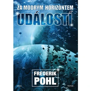 Za modrým horizontem událostí - Frederik Pohl