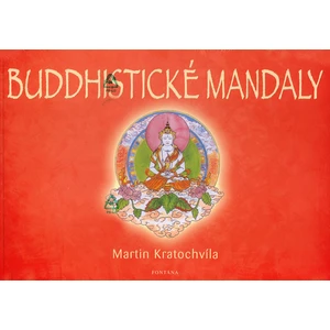 Buddhistické mandaly - Kratochvíla Martin