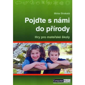 Pojďte s námi do přírody - Strakatá Mirka