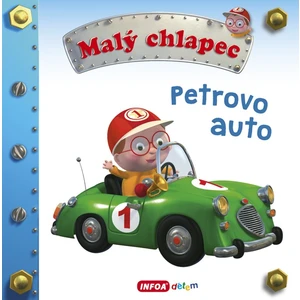 Malý chlapec - Petrovo auto [Knihy - Leporelo]