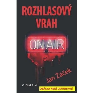 Rozhlasový vrah - Jan Žáček