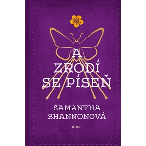 A zrodí se píseň - Samantha Shannonová