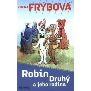 Robin Druhý a jeho rodina - Zdena Frýbová