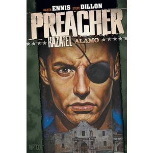 Preacher 9 - Kazatel Alamo - Garth Ennis, Steve Dillon