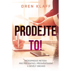 Prodejte to! - Oren Klaff