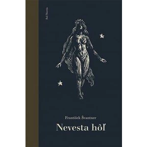 Nevesta hôľ - František Švantner