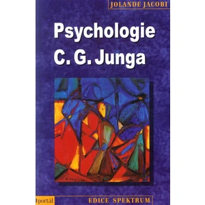 Psychologie C.G. Junga - Jolande Jacobi