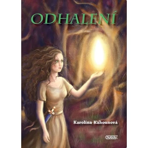 Odhalení - Karolína Kahounová