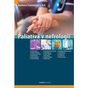 Paliativa v nefrologii - Szonowská Barbora