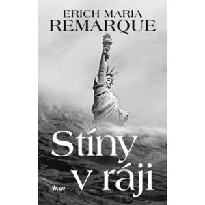 Stíny v ráji - Erich Maria Remarque