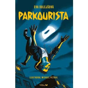 Parkourista - Eva Dolejšová