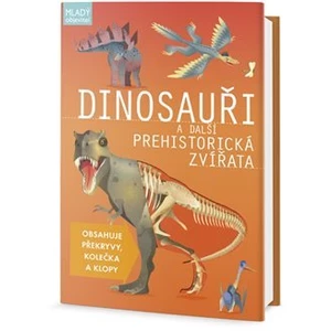Dinosauři a další prehistorická zvířata - Palmer Douglas