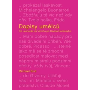 Dopisy umělců - Bird Michael