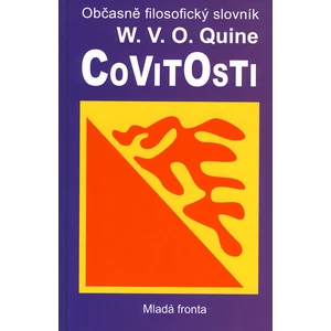 Covitosti -- Občasně filosofický slovník - Quine Willard V. O.