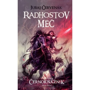 Radhostov meč - Juraj Červenák