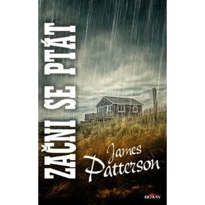 Začni se ptát - James Patterson