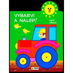 Vybarvi a nalep! Traktor -- super zábava [Papírenské zboží]