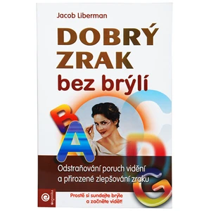 Knihy Dobrý zrak bez brýlí (Jacob Liberman)