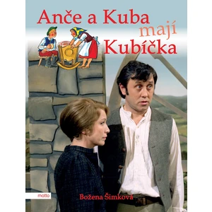 Anče a Kuba mají Kubíčka - Šimková Božena