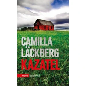 Kazatel - Camilla Läckberg