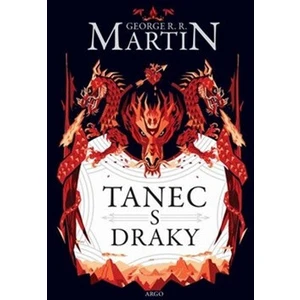 Tanec s draky - George R.R. Martin