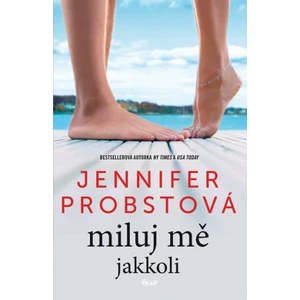 Miluj mě jakkoli - Jennifer Probstová