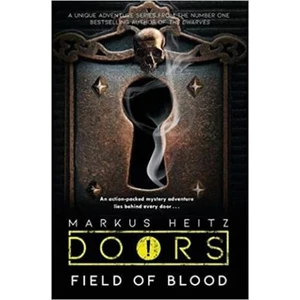 Doors: Field of Blood - Markus Heitz