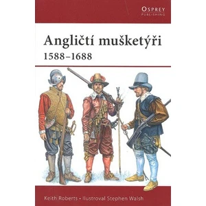 Angličtí mušketýři - Keith Roberts