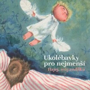 Musica Bohemica – Ukolébavky pro nejmenší. Hajej, můj andílku