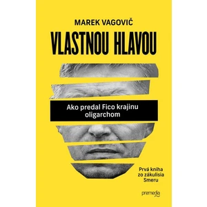 Vlastnou hlavou - Vagovič Marek