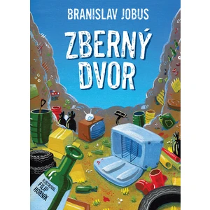 Zberný dvor - Jobus Branislav