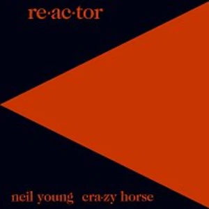 Re-ac-tor - YOUNG NEIL,CRAZY HORSE [Vinyl album]