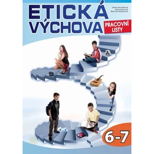 Etická výchova - Pracovní listy 6.-7. ročník