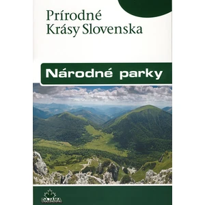 Národné parky: Prírodné krásy Slovenska - Ján Lacika, Kliment Ondrejka