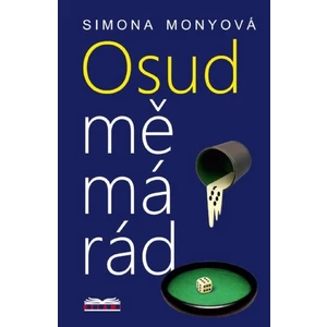 Osud mě má rád - Simona Monyová