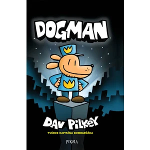 Dogman - Dav Pilkey