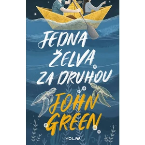 Jedna želva za druhou - John Green