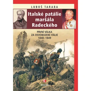 Italské patálie maršála Radeckého - Luboš Taraba